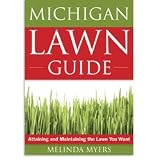 The Michigan Lawn Guide (book) by Melinda Myers - plant seed and flower products - Gardening Books