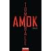 Amok: Thriller
