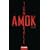 Amok: Thriller