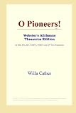 O Pioneers! (Websters Afrikaans Thesaurus Edition)