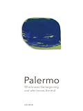 Produkt-Bild: Palermo - Who Knows The Beginning And Who Knows The End?