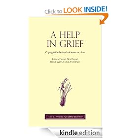 A Help in Grief: Coping With the Death of Someone Close