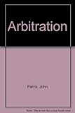 Arbitration : principles and practice