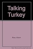 Talking Turkey