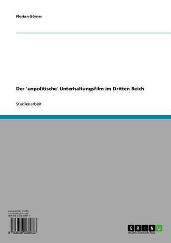 Der 'unpolitische' Unterhaltungsfilm im Dritten Reich (German Edition)