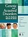 Genetic and Acquired Disorders: Current Topics and Interventions for Educators