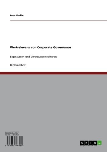 Wertrelevanz von Corporate Governance: Eigentümer- und Vergütungsstrukturen (German Edition)