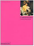 Caravaggio: Colour Library (Phaidon Colour Library)