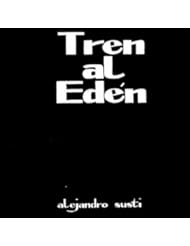 From Amazon.com. Click for details:
 Digital Music Track: Tren al Edén - AS Digital Music Track: Tren al Edén - AS