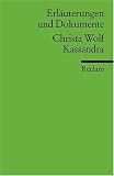 Produkt-Bild: Erl&auml;uterungen und Dokumente zu Christa Wolf: Kassandra