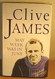 May week was in June : (Unreliable memoirs continued)