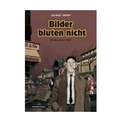 Nestor Burma: Bilder bluten nicht. MIt Figuren nach Tardi