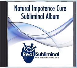 Natural Impotence Cure Subliminal CD