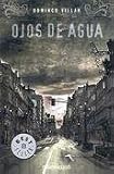Ojos de Agua/ Eyes Water (Best Sellers)