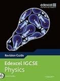 Edexcel International GCSE Physics Revision Guide with Student CD