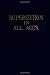 Books : Superstition in all Ages