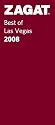 Zagat 2008 Best of Las Vegas Restaurants (Zagatsurvey : Las Vegas Restaurants)
