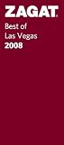 Zagat 2008 Best of Las Vegas Restaurants (Zagatsurvey : Las Vegas Restaurants)