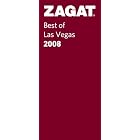 Zagat 2008 Best of Las Vegas Restaurants (Zagatsurvey : Las Vegas Restaurants) by Heidi Knapp Rinella, Jason Bracelin, and Michelle Golden