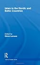 Islam in the Nordic and Baltic Countries (Islamic Studies Series)