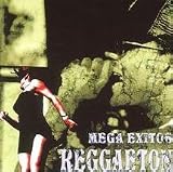 Reggaeton: Mega Exitos
