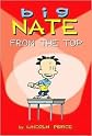 Big Nate: From the Top by Lincoln Peirce