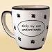 Only My Cat Understands Pet Mug