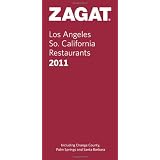 Zagat 2011 Los Angeles So. California Restaurants (Zagat Survey Los Angeles/Southern California Restaurants)