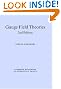 Gauge Field Theories (Cambridge Monographs on Mathematical Physics)