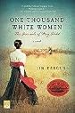 One Thousand White Women