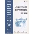 Divorce and Remarriage: In the 1st and 21st Century (Biblical)