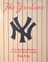 The Yankees: An Authorized History of the New York Yankees