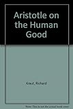Aristotle on the human good
