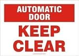 Automatic Door Keep Clear 10 x 14 Adhesive Dura-Vinyl Sign