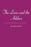 The Lions and the Adders