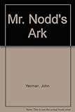 Mr Nodd's ark