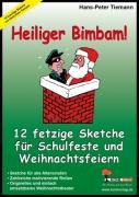 Heiliger Bimbam, 12 Weihnachtssketche by Hans-Peter Tiemann