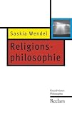 Religionsphilosophie - Saskia Wendel
