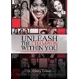 Unleash The Champion Within You by Dr. Cindy Trimm