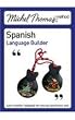 Michel Thomas Spanish Language Builder (Michel Thomas Series)