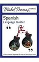 Michel Thomas Spanish Language Builder (Michel Thomas Series)