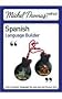 Michel Thomas Spanish Language Builder (Michel Thomas Series)