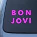 BON JOVI - Vinyl Car Decal Sticker #1841 | Vinyl Color: Pink