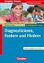 Scriptor Praxis - Unterrichten: Diagnostizieren, Fordern und F�rdern: Buch mit Kopiervorlagen