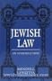 Jewish Law: An Introduction