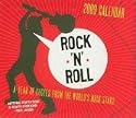 Rock 'N' Roll: 365 Quotes from the World's Rock Stars 2009 Boxed Calendar