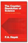 The Counter-Revolution of Science-Hayek