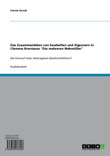 Das Zusammenleben von Sesshaften und Zigeunern in Clemens Brentanos 