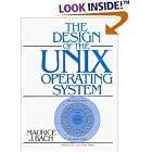 Click here to buy The Design of the Unix Operating System, Hardcover by  Maurice J. Bach.