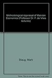 A methodological appraisal of Marxian economics